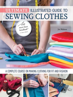 cover image of Ultimate Illustrated Guide to Sewing Clothes